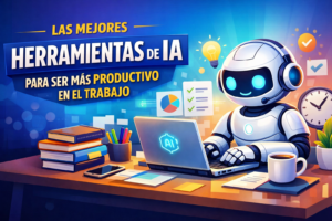 Lee más sobre el artículo Las mejores herramientas de IA para productividad (Guía 2026)
